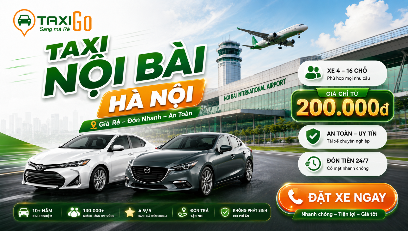 Taxi Nội Bài Hà Nội giá rẻ chỉ 200.000đ, xe riêng, đời mới - TaxiGo.vn